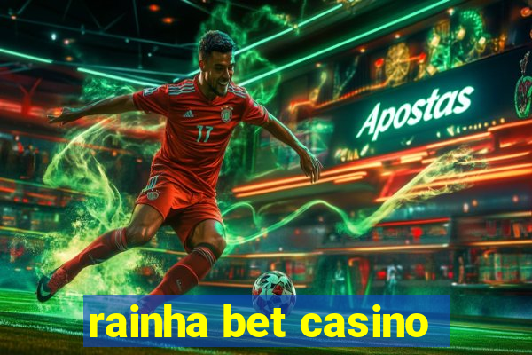 rainha bet casino